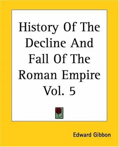 History Of The Decline And Fall Of The Roman Empire