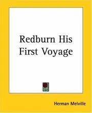 Redburn His First Voyage