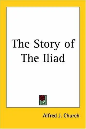 The Story of the Iliad