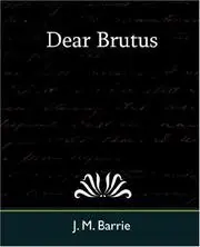 Dear Brutus