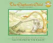 The Elephant's Child: From The Just So Stories (Rabbit Ears: A Classic Tale)