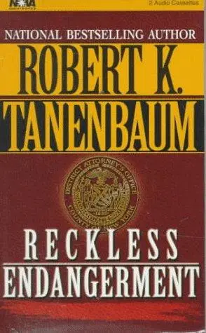 Reckless Endangerment