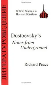 Dostoyevsky's Notes from Underground (Critical Studies in Russian Literature) (Critical Studies in Russian Literature)