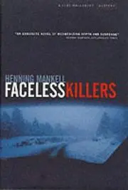 Faceless Killers (Kurt Wallender Mystery)