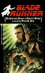 Blade Runner(TM) (Do Androids Dream of Electric Sheep?)