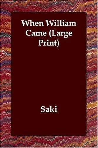 When William Came (Large Print)