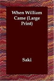 When William Came (Large Print)