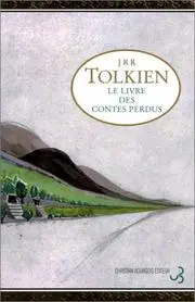 Le Livre des contes perdus, volume 1
