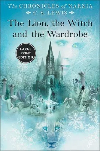 Lion, the Witch and the Wardrobe Large Print, The