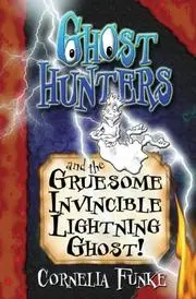 Ghosthunters and the Gruesome Invincible Lightning Ghost! (Ghosthunters)
