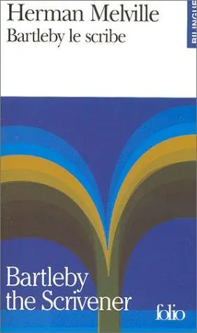 Bartleby le scribe (bilingue : Américain - Français)