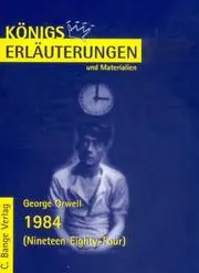 Neunzehnhundertvierundachtzig. Erläuterungen und Materialien.