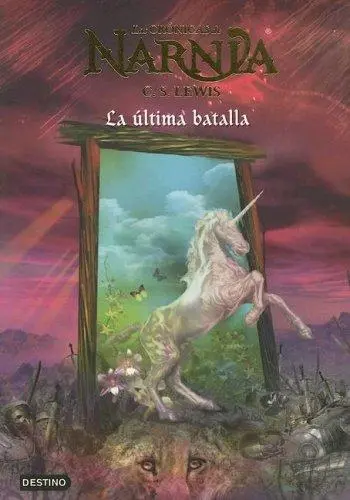 La Ultima Batalla /the Last Battle