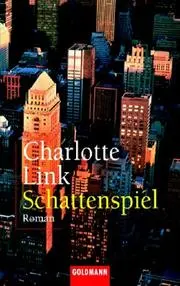 Schattenspiel. Roman.