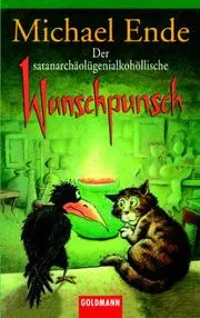 Der satanarchäolygenialkohöllische Wunschpunsch
