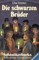 Die schwarzen Brüder
