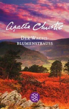 Der Wachsblumenstrauß. Sonderausgabe.