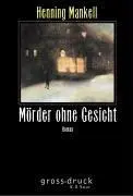 Mörder ohne Gesicht. Großdruck.