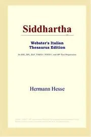 Siddhartha (Webster's Italian Thesaurus Edition)