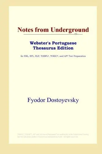Notes from Underground (Webster's Portuguese Thesaurus Edition)