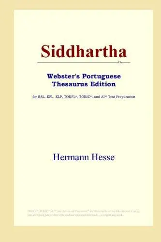 Siddhartha (Webster's Portuguese Thesaurus Edition)