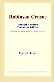 Robinson Crusoe (Webster's Korean Thesaurus Edition)