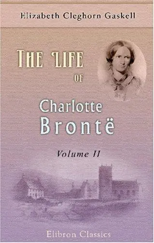 The Life of Charlotte Brontë