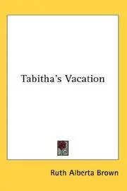 Tabitha's Vacation
