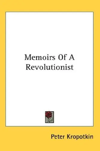 Memoirs Of A Revolutionist
