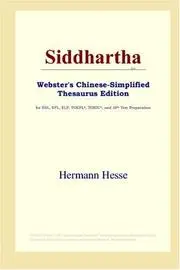 Siddhartha (Webster's Chinese-Simplified Thesaurus Edition)