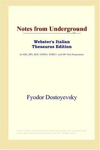 Notes from Underground (Webster's Italian Thesaurus Edition)
