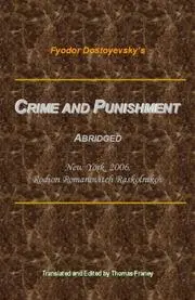 Crime and Punishment, Abridged