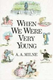 When We Were Very Young (Winnie the Pooh)