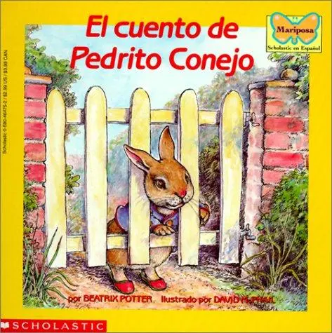 El Cuento de Pedrito Conejo / The Tale of Peter Rabbit