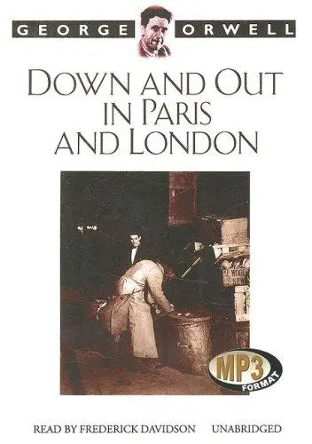 Down and Out in Paris and London