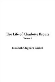 The Life of Charlotte Bronte