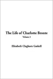 The Life of Charlotte Bronte