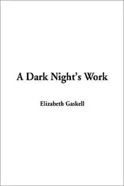 A Dark Night's Work