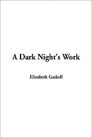 A Dark Night's Work