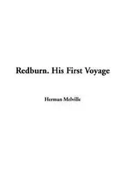 Redburn. His First Voyage