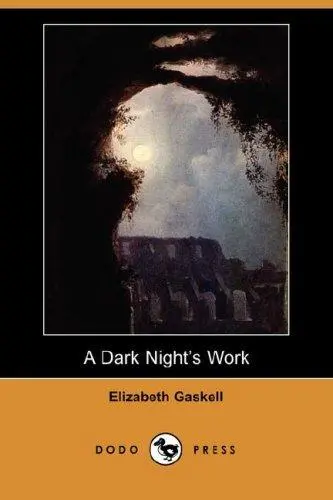 A Dark Night's Work (Dodo Press)