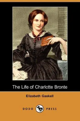 The Life of Charlotte Bronte (Dodo Press)