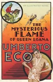 THE MYSTERIOUS FLAME OF QUEEN LOANA