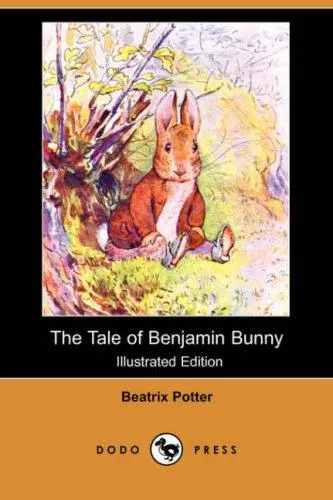 The Tale of Benjamin Bunny (Illustrated Edition) (Dodo Press)
