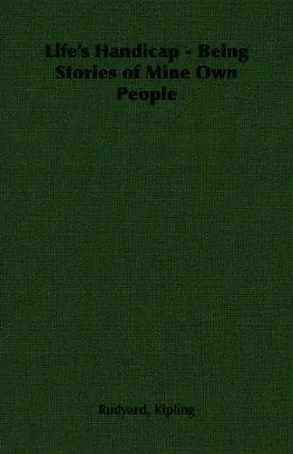 Life's Handicap - Being Stories of Mine Own People