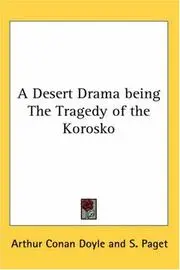 A Desert Drama being The Tragedy of the Korosko