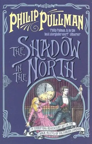 The Shadow in the North (Sally Lockhart Quartet)