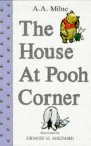 House at Pooh Corner, The