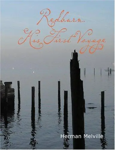 Redburn. His First Voyage (Large Print Edition): Redburn. His First Voyage (Large Print Edition)