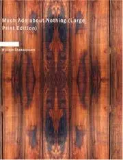 Much Ado about Nothing (Large Print Edition)